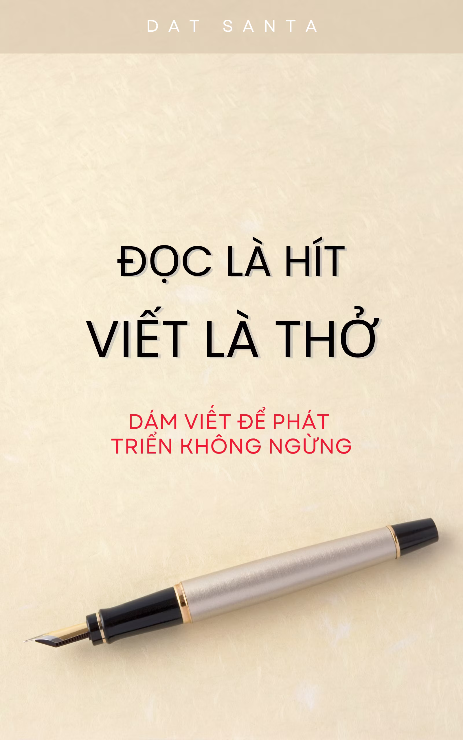 Đọc Là Hít, Viết Là Thở