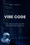 Vibe Code cho người mới bắt đầu